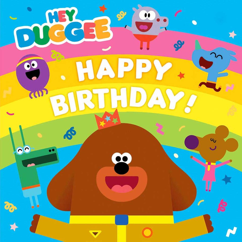 Happy Birthday from Hey Duggee!