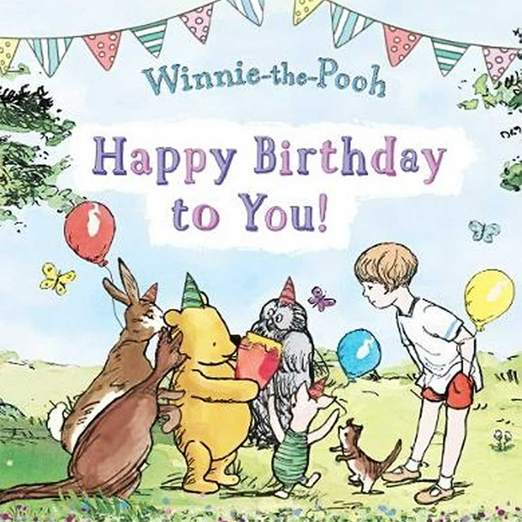 Winnie the Pooh, Rabbit, Kanga, Owl, Roo and Christopher Robin wish happy b...